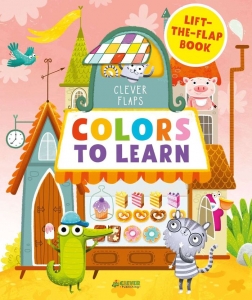 English Books. Colors To Learn (Учим цвета. Книжка с клапанами)